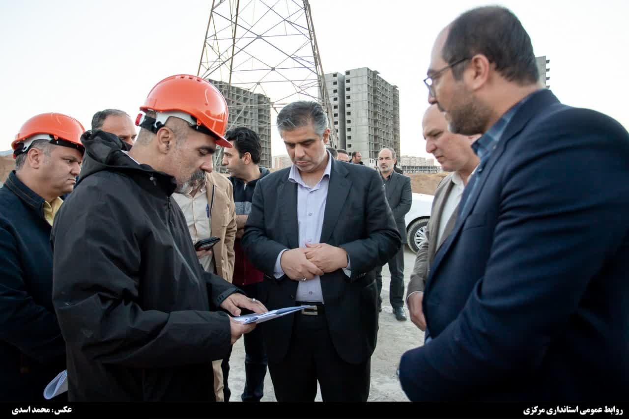 بازدید سرزده استاندار مرکزی از پروژه‌های مسکن ملی در شهر اراک