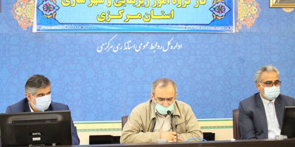 کارگروه امور زیربنایی و شهرسازی استان